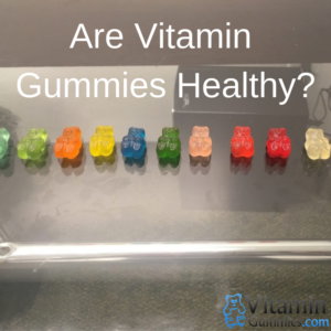 vitamin gummies healthy